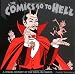 The Comics Go to Hell: A Visual History of the Devil in Comics