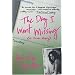 The Day I Went Missing: A True Story