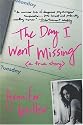 The Day I Went Missing: A True Story