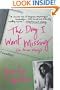 The Day I Went Missing: A True Story