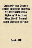 Greater Prince George: British Columbia Highway 97