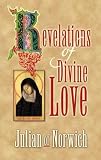 Cover of Revelations of Divine Love by Julian of Norwich 0486452441