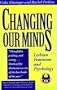 Changing Our Minds: Lesbian Feminism and Psychology (The Cutting Edge : Lesbian Life and Literature)