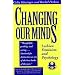 Changing Our Minds: Lesbian Feminism and Psychology (The Cutting Edge : Lesbian Life and Literature)