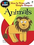 Art Start Animals: How to Draw with Simple Shapes by Levy. Barbara Soloff ( 2010 ) Paperback