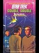 Double, Double (Star Trek, No 45)
