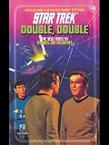 Double, Double (Star Trek, No 45)