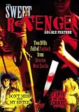 The Sweet Revenge Double Feature