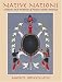Native Nations: Cultures and Histories of Native North America