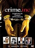 Crime Inc.: Historys Famed Offenders