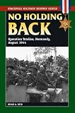 No Holding Back: Operation Totalize, Normandy, August 1944 (Stackpole Military History Series)