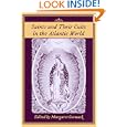 Saints And Their Cults in the Atlantic World (Carolina Lowcountry and the Atlantic World) by  Margaret Cormack