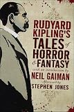 Rudyard Kiplings Tales of Horror and Fantasy