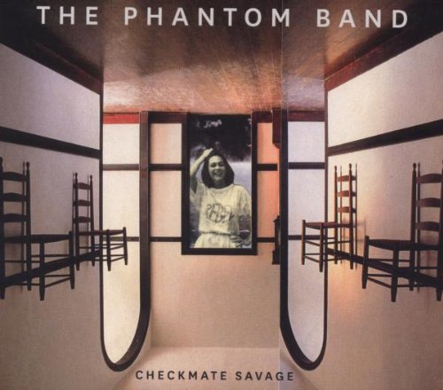 The Phantom Band - Checkmate Savage - Zortam Music
