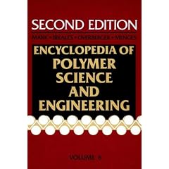 Encyclopaedia of Polymer Science and Engineering: Emulsion Polymerization to Fibres Manufacture v. 6 (Encyclopedia of Polymer Science and Engineering 3rd Edition)