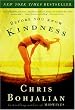 Before You Know Kindness: A Novel