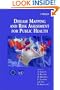 Disease Mapping and Risk Assessment for Public Health