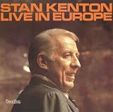 Stan Kenton Live in Europe