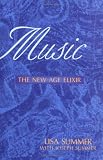 Music: The New Age Elixir