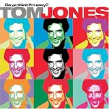 Do Ya Think I M Sexy [Remix] - Tom Jones