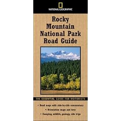 National Geographic Road Guide to Rocky Mountain National Park (National Geographic Road Guides)