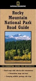 National Geographic Road Guide to Rocky Mountain National Park (NG Road Guides)
