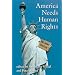 America Needs Human Rights