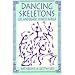 Dancing Skeletons: Life and Death in West Africa
