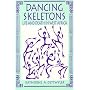 Dancing Skeletons: Life and Death in West Africa