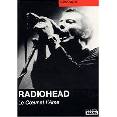 Radiohead : Le Coeur et l'�me