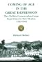 Coming of Age in the Great Depression: The Civilian Conservation Corps in New Mexico