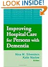 Improving Hospital Care for Persons with Dementia