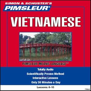 Vietnamese: Lessons 6 to 10: Learn to Speak and Understand Vietnamese