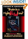 "Born in a Mighty Bad Land": The Violent Man in African American Folklore and Fiction (Blacks in the Diaspora)