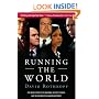 Running the World: The Inside Story of the National Security Council and the Architects of American Power