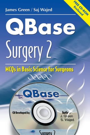 QBase Surgery: Volume 2, MCQs in Basic Science for Surgeons: MCQs in Basic Science for Surgeons v. 2