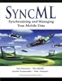SyncML: Synchronizing and Managing Your Mobile Data