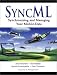 SyncML: Synchronizing and Managing Your Mobile Data