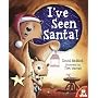 I've Seen Santa!