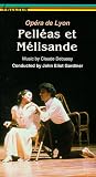 Debussy - Pelleas et Melisande / Gardiner, Alliot-Lugaz, Le Roux, Opéra de Lyon [VHS]