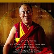 The Essence of Happiness: A Guidebook for Living | [His Holiness the Dalai Lama, Howard C. Cutler]