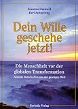 Produkt-Bild: Botschaften aus der geistigen Welt: Dein Wille geschehe jetzt!: BD 1