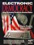 Electronic Democracy: Using the Internet to Influence American Politics