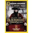 National Geographic: Blackbeard - Terror at Sea [2006] (REGION 1) (NTSC)