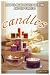 Making Heavily Scented Candles by Mabel White by Deborah R. Dolen
