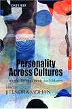 Personality Across Cultures: Recent Developments and Debates