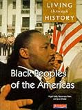 Books : Black Peoples of the Americas: Core Edition (Living Through History)