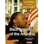 Black Peoples of the Americas: Core Edition (Living Through History)