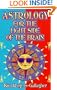Astrology for the Light Side of the Brain