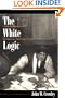The White Logic: Alcoholism and Gender in American Modernist Fiction